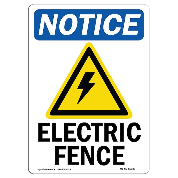 Signmission Safety Sign, OSHA Notice, 18" Height, Aluminum, Electric Fence Sign With Symbol, Portrait OS-NS-A-1218-V-11627 - main